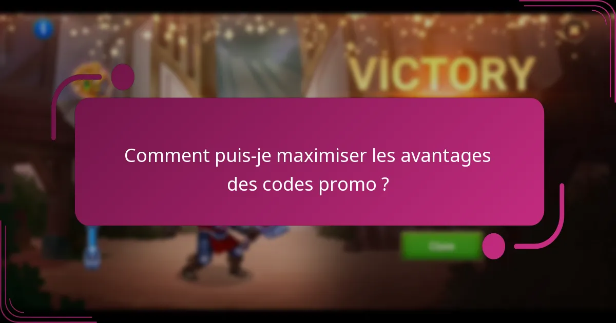 Comment puis-je maximiser les avantages des codes promo ?