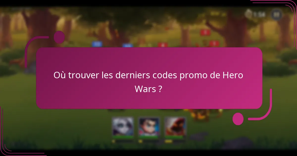 Où trouver les derniers codes promo de Hero Wars ?
